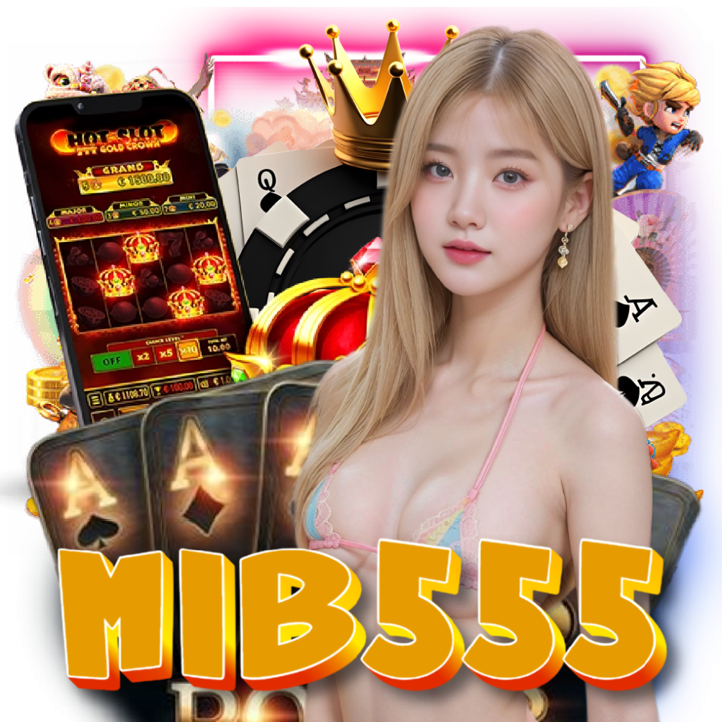 mib555 สล็อตออนไลน์
